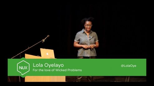 Lola Oyelayo - For the love of Wicked Problems - #NUX5 - @lolaoye