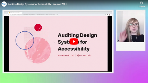 The speaker, Anna, on the side of the screen and a presentation titled "Auditing Design Systems for Accessibility"s