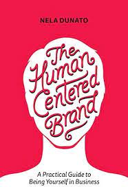 The Human Centered Brain book by Nela Dunato